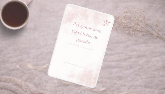 Przygotowanie psychiczne do porodu